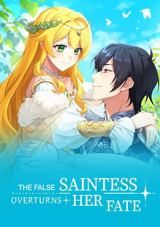 The False Saintess Overturns Her Fate [Official]