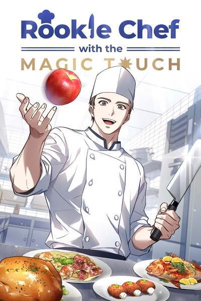 Rookie Chef with the Magic Touch (Official)
