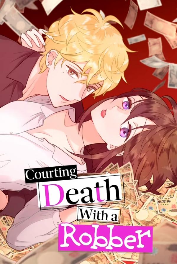 Courting Death With A Robber [𝙾𝚏𝚏𝚒𝚌𝚒𝚊𝚕]