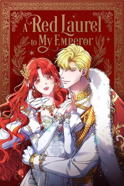 A Red Laurel to My Emperor (Official)