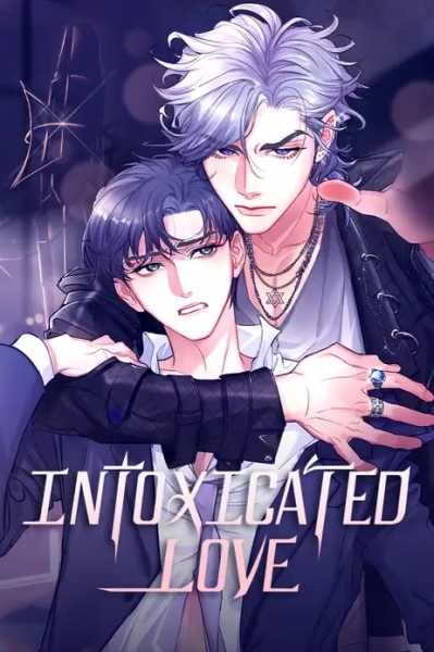 Intoxicated Love [Official]