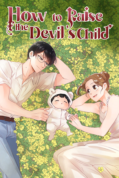How to Raise the Devil's Child (Official)