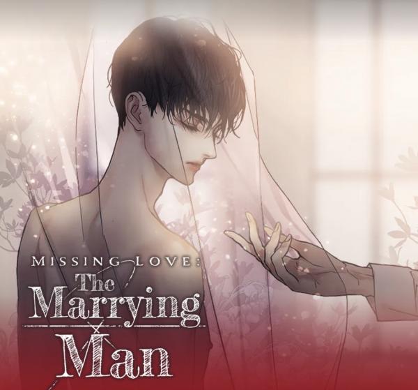 Missing Love: The Marrying Man 〘Official〙