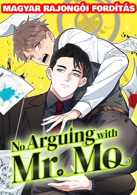 No arguing with Mr. Mo