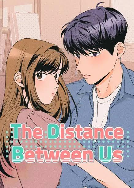The Distance Between Us [Official]