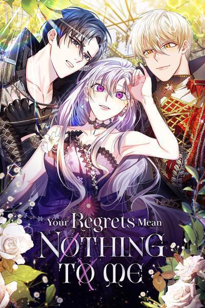 Your Regrets Mean Nothing to Me (Official)
