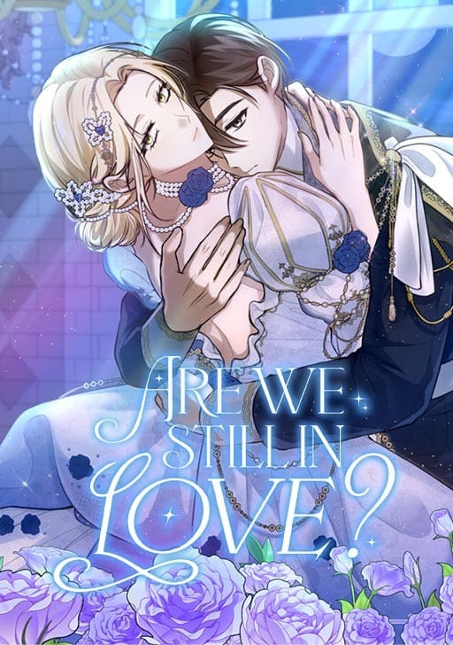 Are We Still in Love? [Official]