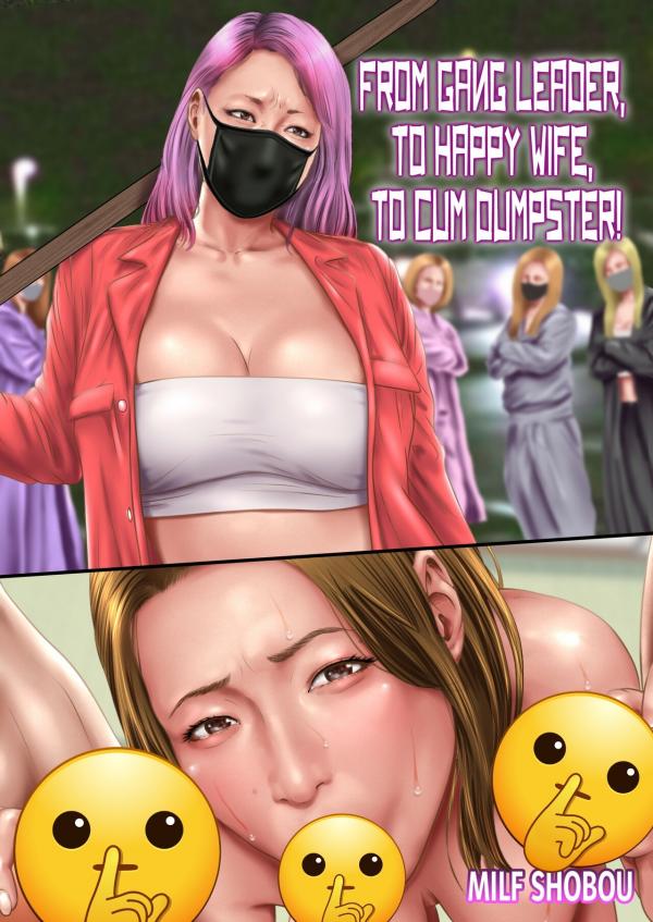 From Gang Leader, to Happy Wife, to Cum Dumpster! (Official) (Uncensored)